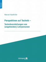 Perspektiven auf Technik: Technikvorstellungen von (angehenden) Lehrpersonen