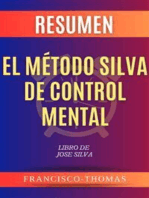 Resumen El Método Silva de Control Mental por Jose Silva: Libro de Jose Silva - The Silva Mind Control Method