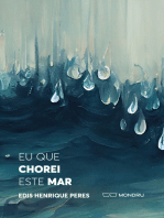 Eu que chorei este mar