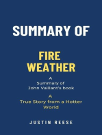 Summary of Fire Weather by John Vaillant