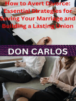 How to Avert Divorce: Essential Strategies for Saving Your Marriage and Building a Lasting Union