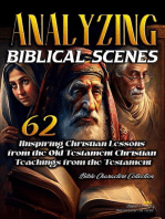 Analyzing Biblical Scenes: 62 Inspiring Christian Teachings from the Old Testament: Bible Characters Collection, #1