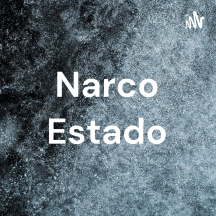 Narco Estado