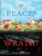 Peace? or Wrath?