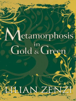 Metamorphosis in Gold and Green: The Slip