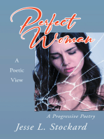 Perfect Woman: A Poetic View A Progressive Poetry