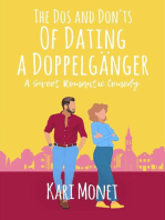 The Dos and Don'ts of Dating a Doppelgänger: A Sweet Romantic Comedy
