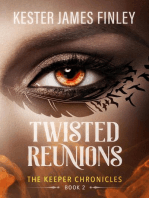 Twisted Reunions (The Keeper Chronicles, Book 2)