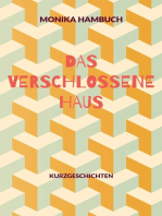 Das verschlossene Haus: Kurzgeschichten