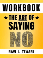 Workbook - The Art of Saying NO: WORKBOOK on The Art of Mastering Life, #1