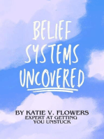 Belief Systems Uncovered: Navigating The Path to Personal Growth