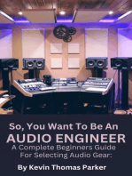 So,You Want To Be An Audio Engineer