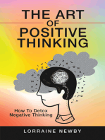 The Art of Positive Thinking: How to Detox Negative Thinking