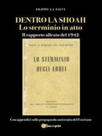 Dentro La Shoah: Lo Sterminio In Atto: Il Rapporto Alleato Del 1942