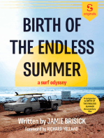 Birth of The Endless Summer: A Surf Odyssey