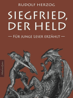 Siegfried, der Held – Für junge Leser erzählt