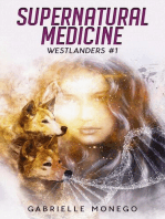 Supernatural Medicine: Westlanders, #1