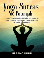 Yoga Sutras de Patanjali:O Guia Definitivo para Aprender a Filosofia do Yoga, Expandir a sua Mente e Aumentar a sua Inteligência Emocional