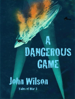A Dangerous Game: Tales of War, #3