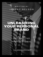 Unleashing Your Personal Brand As An Automotive Sales Professional