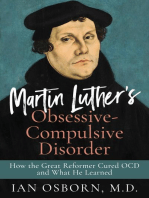 Martin Luther’s Obsessive-Compulsive Disorder