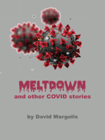 Meltdown and Other Covid Stories