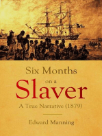 Six Months on a Slaver