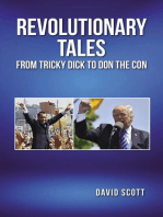 REVOLUTIONARY TALES FROM TRICKY DICK TO DON THE CON