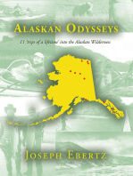 Alaskan Odysseys: 11 ‘Trips of a Lifetime’ into the Alaskan Wilderness