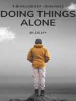 Doing Things Alone: The Religion of Loneliness