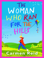 The Woman Who Ran For The Hills