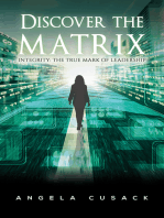 Discover the Matrix: Integrity: The True Mark of Leadership