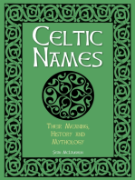 Celtic Names: Their Meaning, History and Mythology