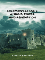 Solomon's Legacy: Wisdom, Power, and Redemption