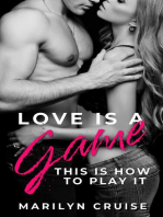 Love Is a Game; This Is How to Play It: Love Is a Game, #1