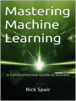 Mastering Machine Learning