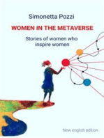 Women in the Metaverse. Stories of women who inspire women: Stories of women who inspire women