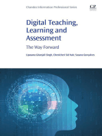 Digital Teaching, Learning and Assessment: The Way Forward