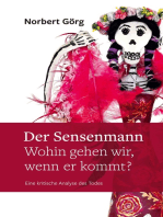 Der Sensenmann - Wohin gehen wir, wenn er kommt?: Eine kritische Analyse des Todes