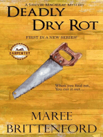Deadly Dry Rot: The Saywer Macaulay Carpentry Mysteries, #1