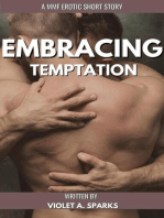 Embracing Temptation: A MMF Erotic Short Story