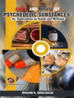 Abuse and Misuse of Psychedelic Substances:: Its Implications on Health and Wellness.