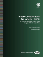 Smart Collaboration for Lateral Hiring: Successful Strategies to Recruit and Integrate Laterals in Law Firms