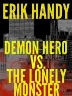 Demon Hero vs. The Lonely Monster
