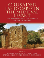 Crusader Landscapes in the Medieval Levant: The Archaeology and History of the Latin East
