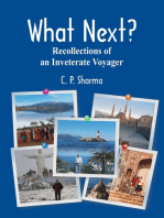 What Next?: Recollections of an Inveterate Voyager