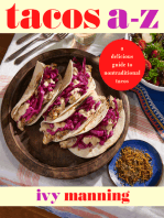 Tacos A to Z: A Delicious Guide to Nontraditional Tacos