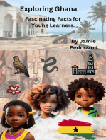 Exploring Ghana : Fascinating Facts for Young Learners: Exploring the world one country at a time