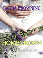 Homegrown: A Place to Heal, #3