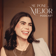 Se Pone Mejor Podcast